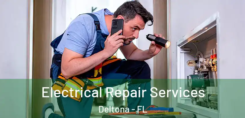  Electrical Repair Services Deltona - FL