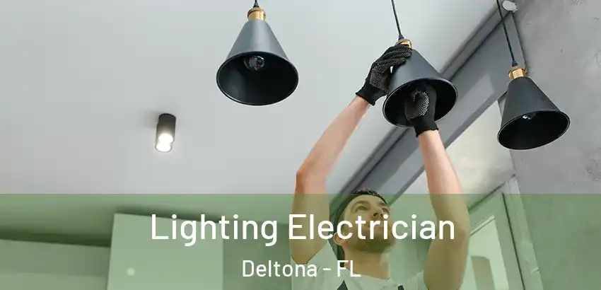  Lighting Electrician Deltona - FL