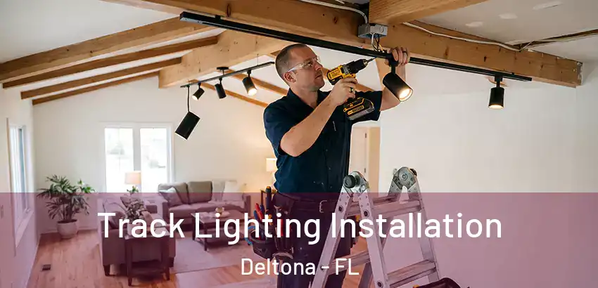  Track Lighting Installation Deltona - FL