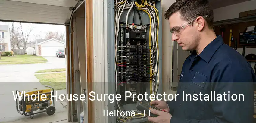  Whole House Surge Protector Installation Deltona - FL